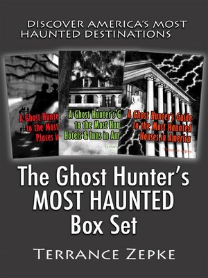 cover image of The Ghost Hunter's MOST HAUNTED Box Set (3 in 1)